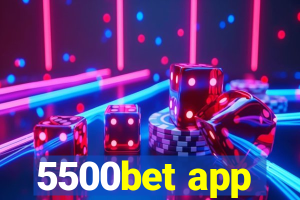 5500bet app